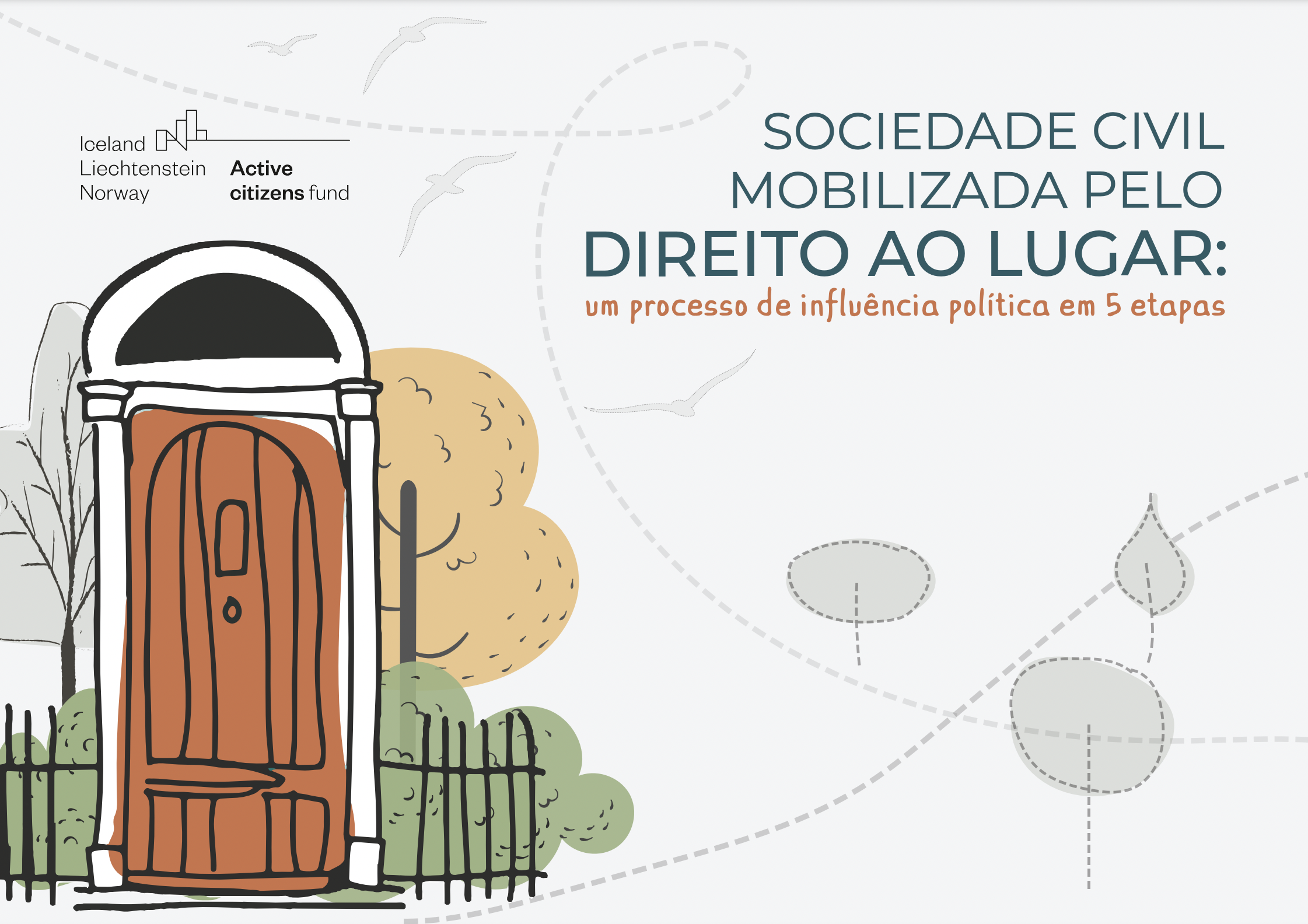 Sociedade civil mobilizada pelo Direito ao Lugar: um processo de influência política em 5 etapas