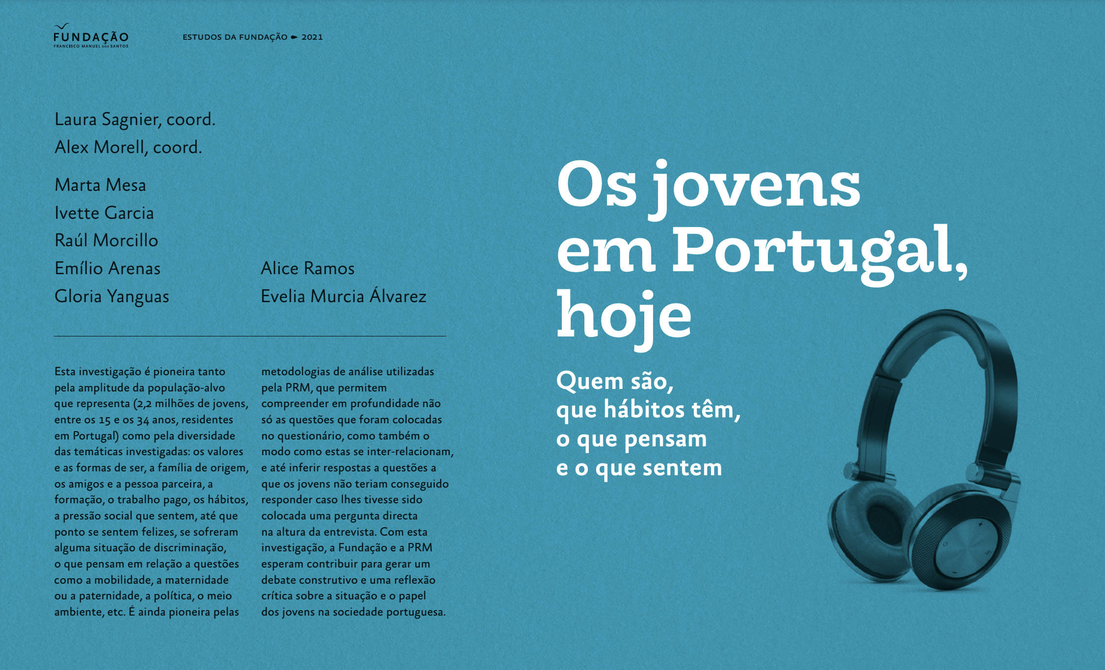 Os jovens em Portugal, hoje: Quem são, que hábitos têm, o que pensam e o que sentem