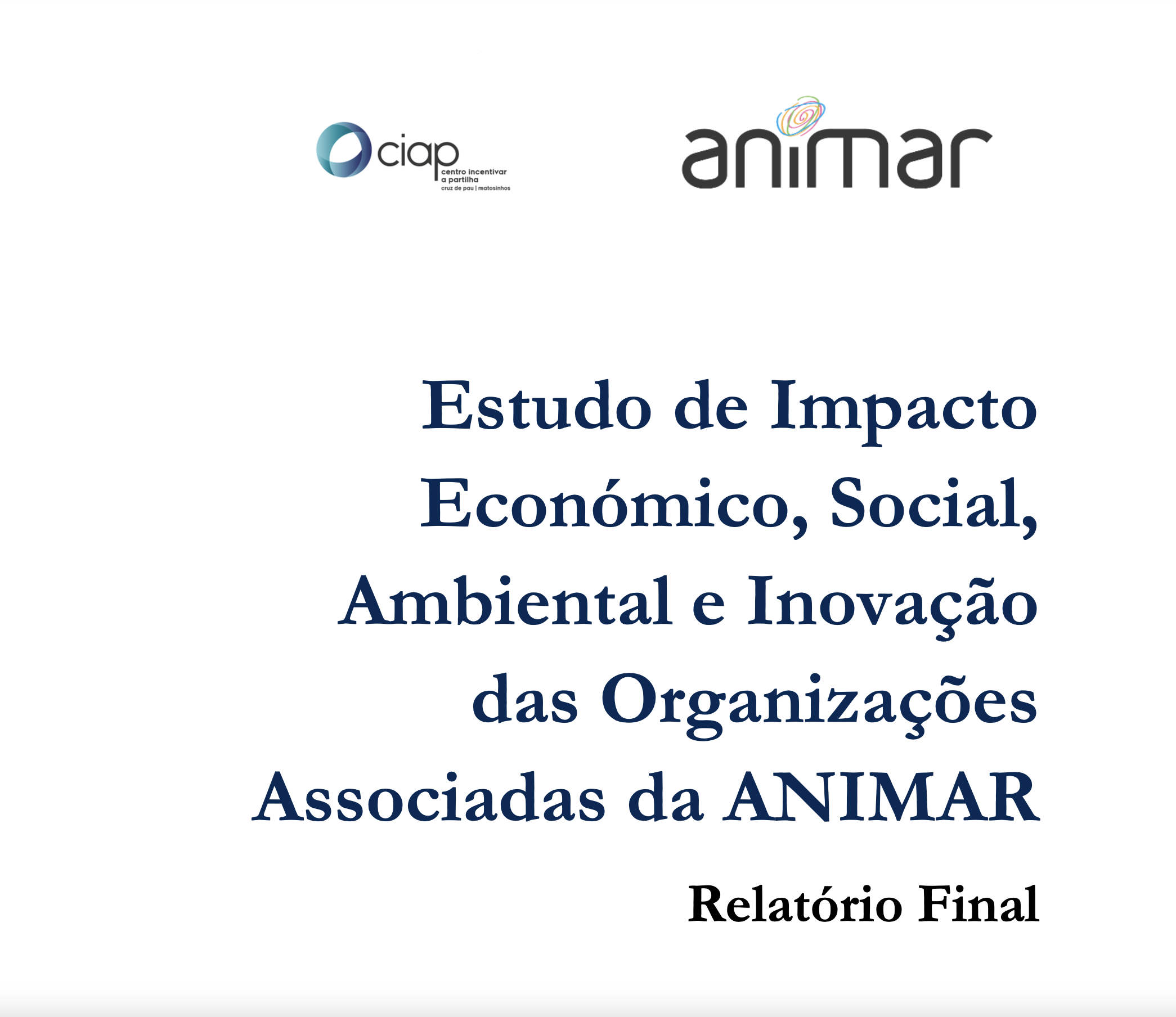 Estudo de Impacto Económico, Social, Ambiental e Inovação das Organizações Associadas da Animar