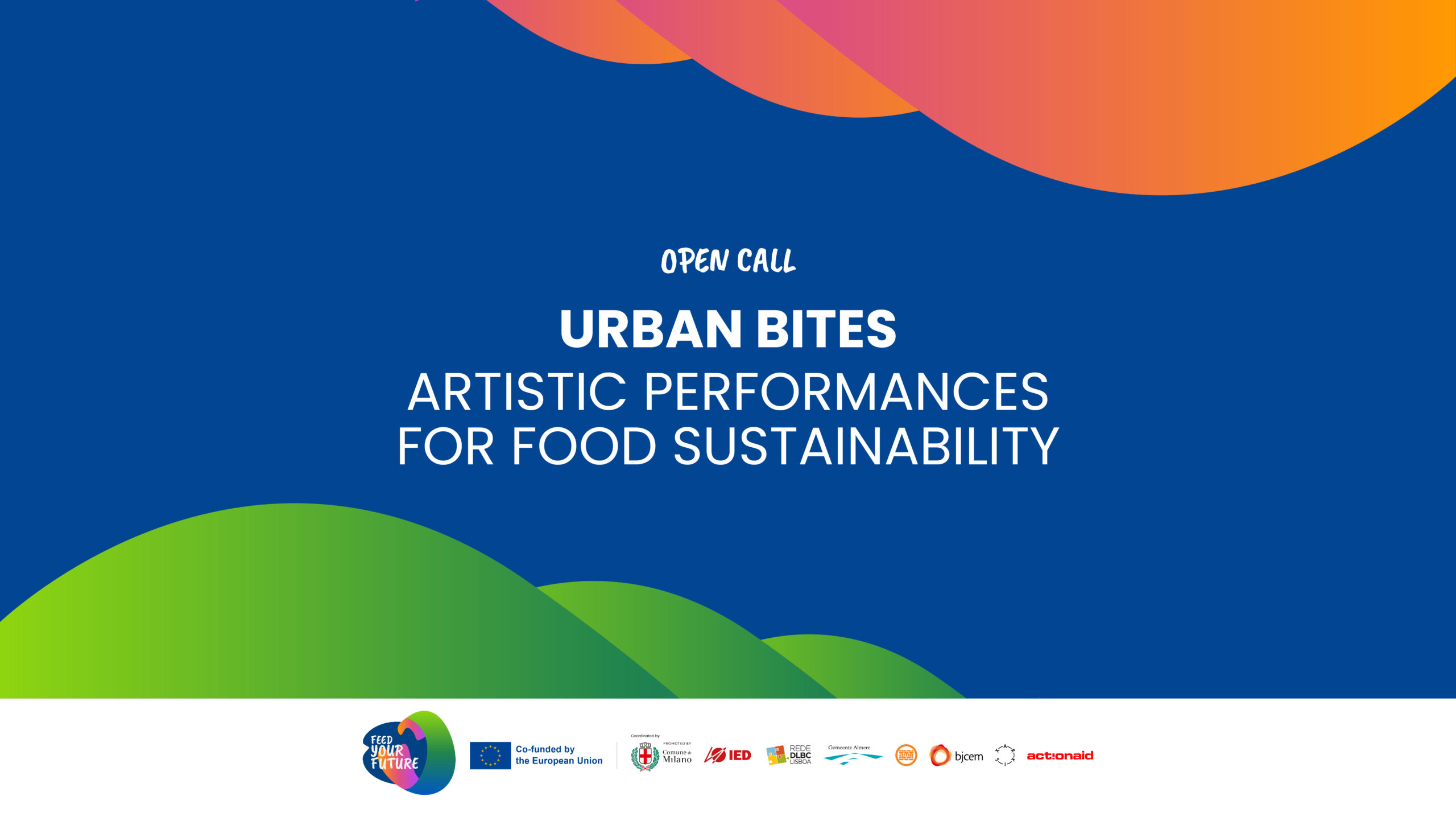 Open Call “Urban Bites: Artistic Performances for Food Sustainability”